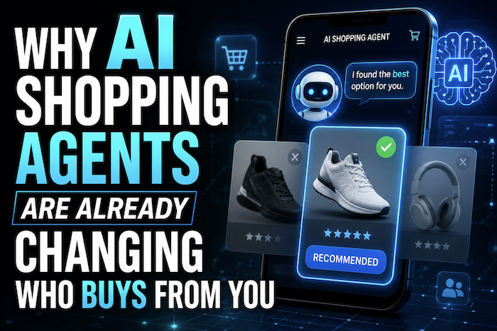 Why AI Shopping Agents Are Already Changing Who Buys From You